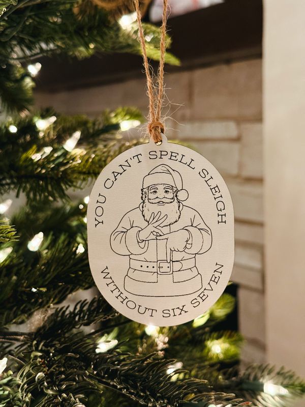 SIX SEVENT ORNAMENT