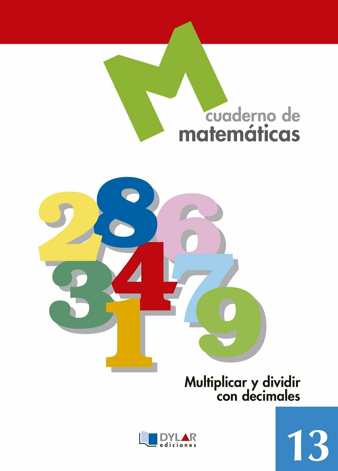 13 - Multiplicar y dividir con decimales