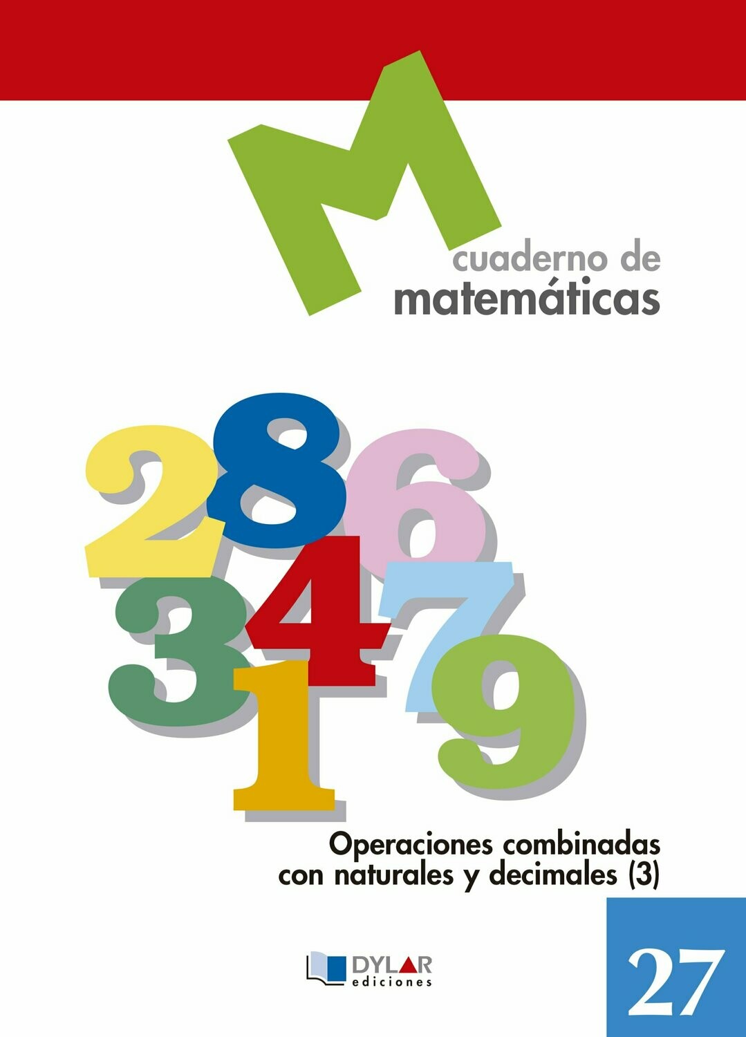 27 - Operaciones combinadas con naturales y decimales 3