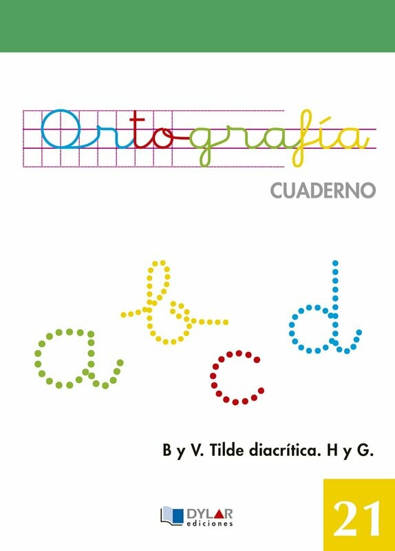 21. B y V. Tilde diacrítica. H y G