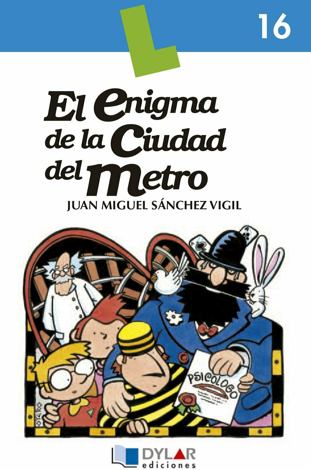 El enigma de la ciudad del metro - LIBRO