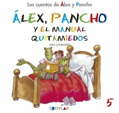 5 - Álex, Pancho y el manual quitamiedos