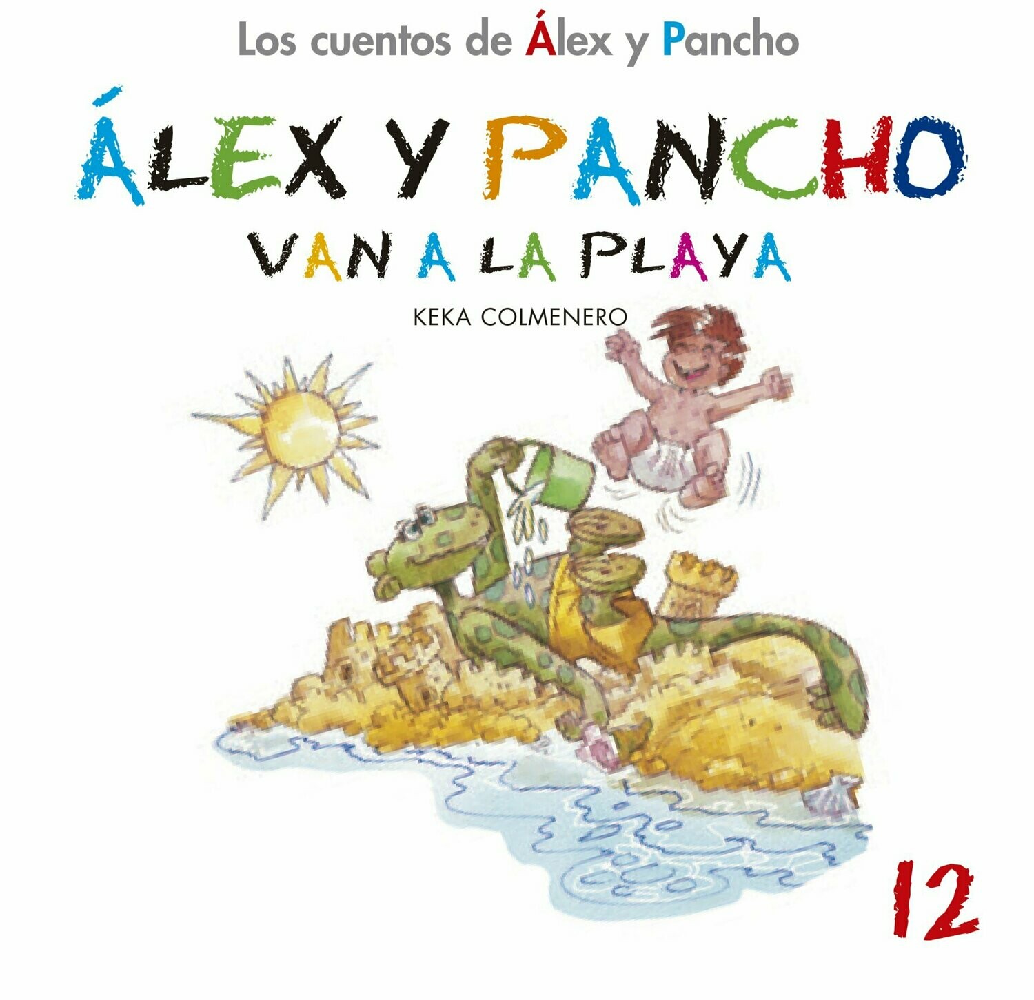 12 - Álex y Pancho van a la playa