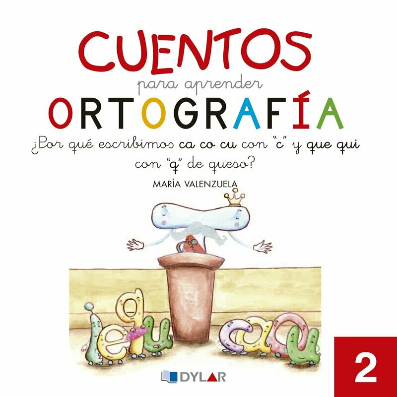 2- ¿Por qué escribimos ca co cu con “c” y que qui con “
q”  de queso?