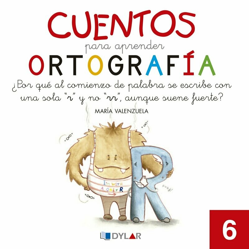 6 - ¿Por qué al comienzo de palabra se escribe con una sola “r” y no “rr”, aunque suene fuerte?