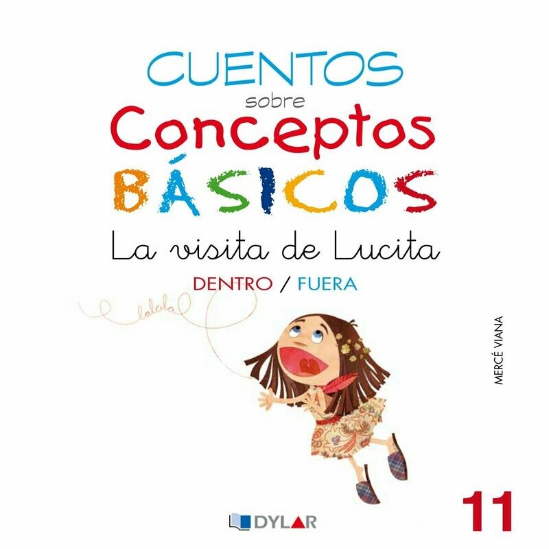 11 - DENTRO / FUERA  La visita de Lucita