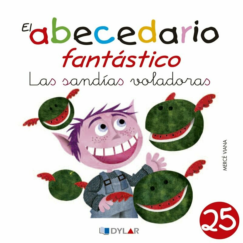25 - Las sandías voladoras (Reconocemos la “s”)