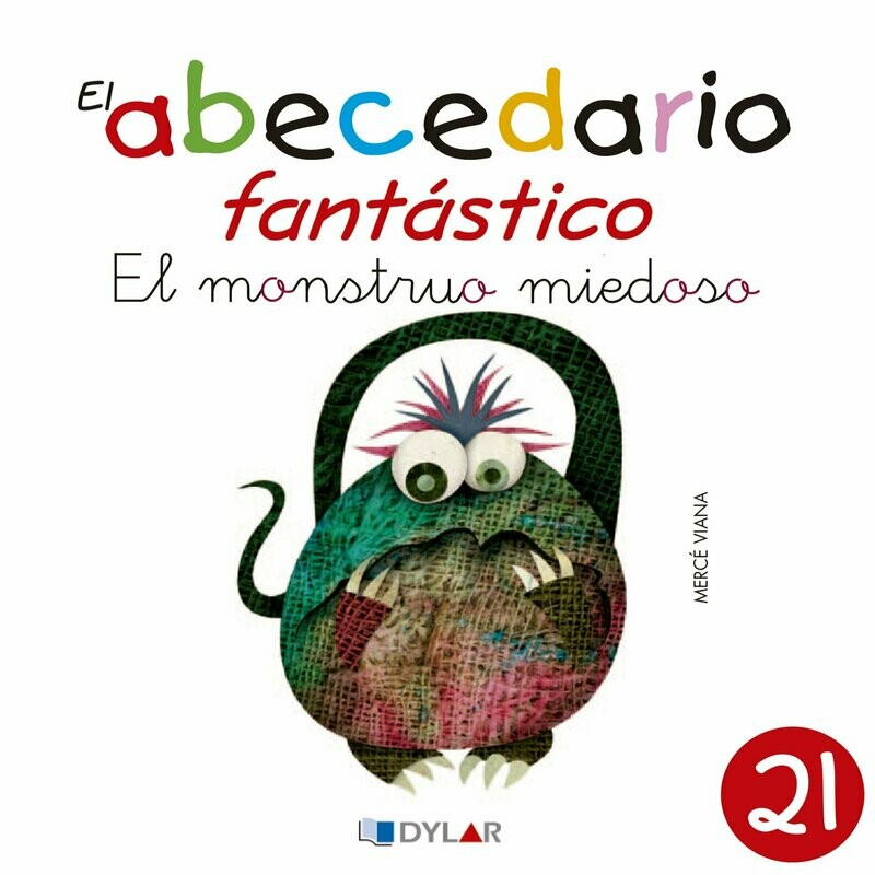 21 - El monstruo miedoso (Reconocemos la “o”)