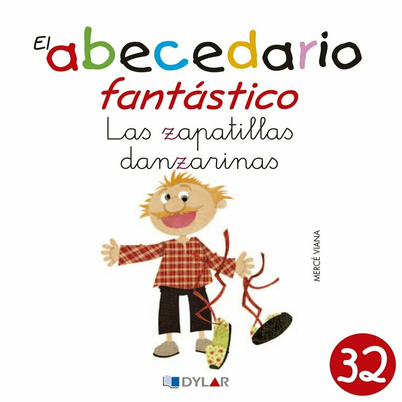 32 - Las zapatillas danzarinas
 (Reconocemos la “z”)