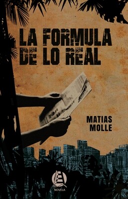 "La Fórmula de lo real" de Matías Molle