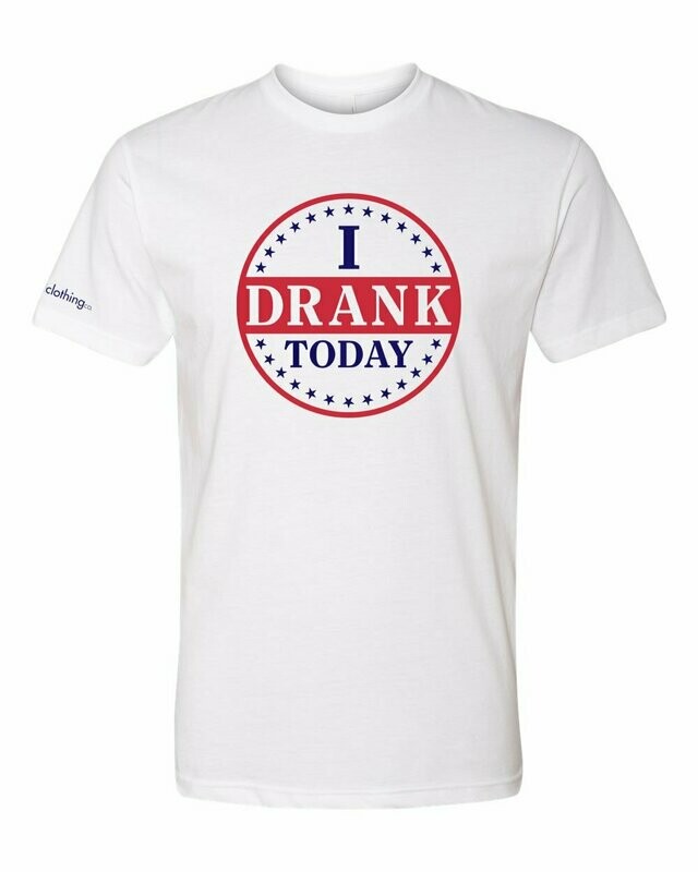 I Drank Today Tee - White