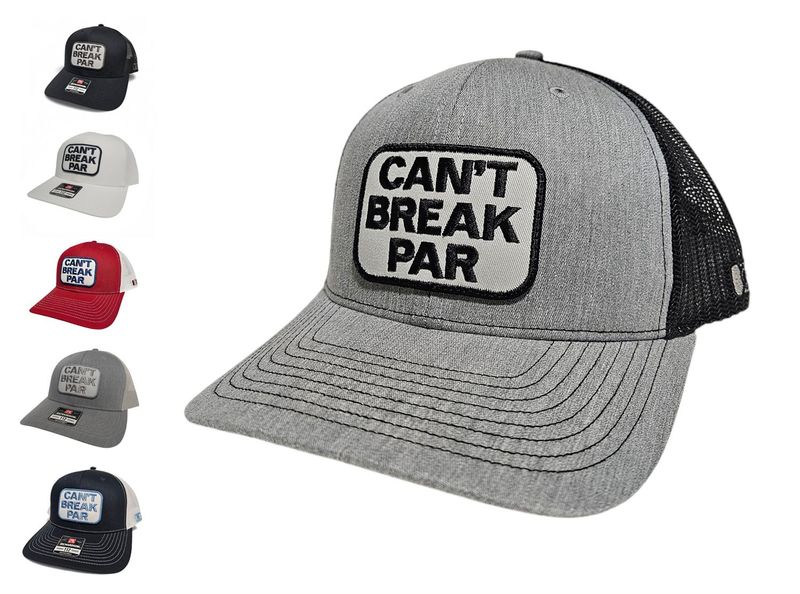 Cant Break Par Trucker Hat