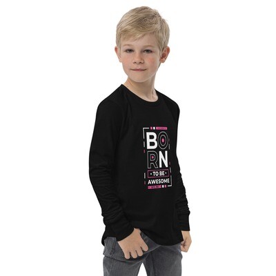 "Born to be Awesome" KIDS/YOUTH boy's long sleeve tee (Customizable)