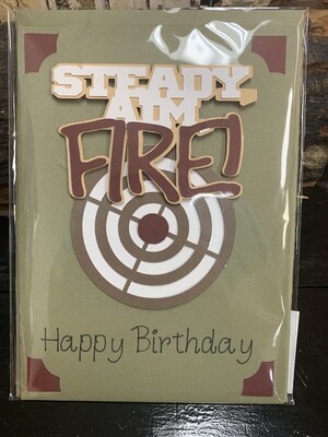 Birthday Steady Aim Fire Card