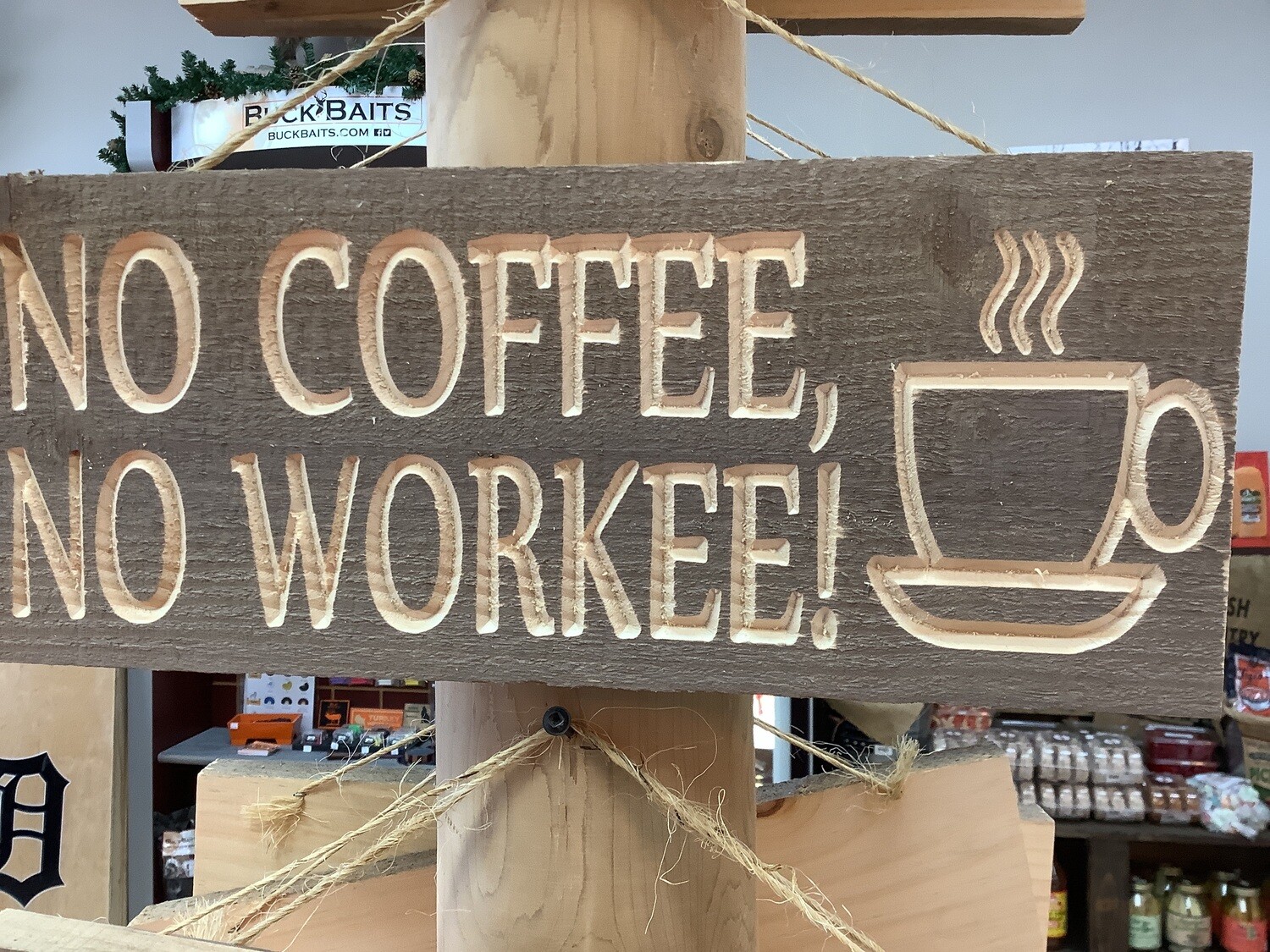 DEER CAMP WOOD SIGN - No Coffee No Workee