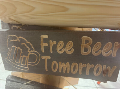 Wood Sign - FREE BEER TOMORROW