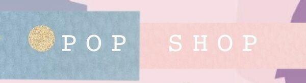 POP SHOP