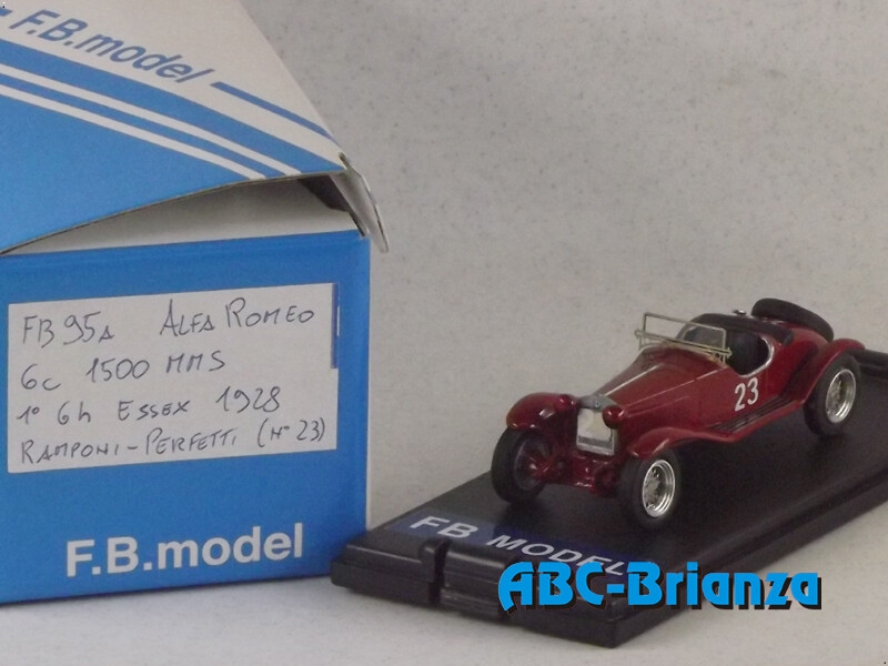 FB MODEL FBM095A ALFA ROMEO 6C 1500 MMS 1° 6H ESSEX 1928 #23 RAMPONI PERFETTI