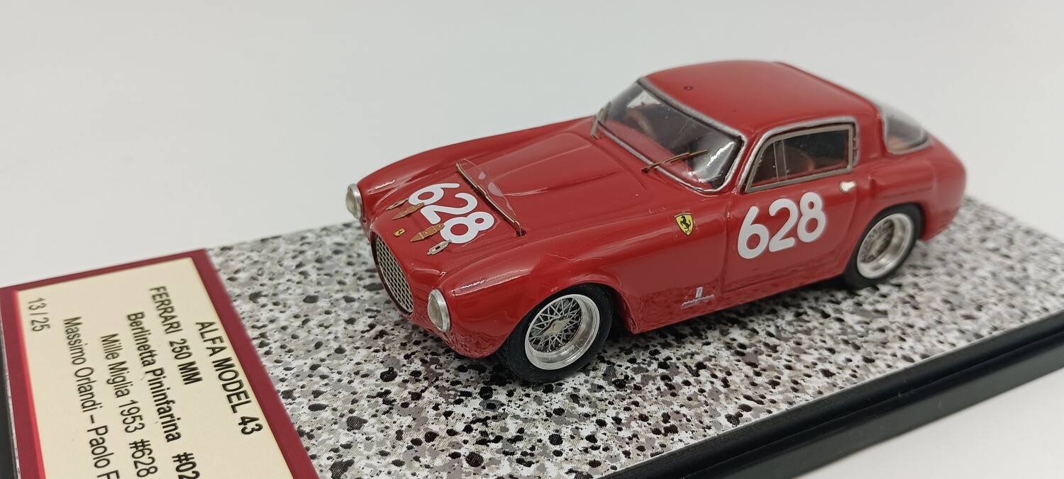 ALFA MODEL 43 AM43F300 FERRARI 250 MM BERLINETTA PININFARINA N.0352MM MILLE MIGLIA 1953 N.628 ORLANDI - FONTANA