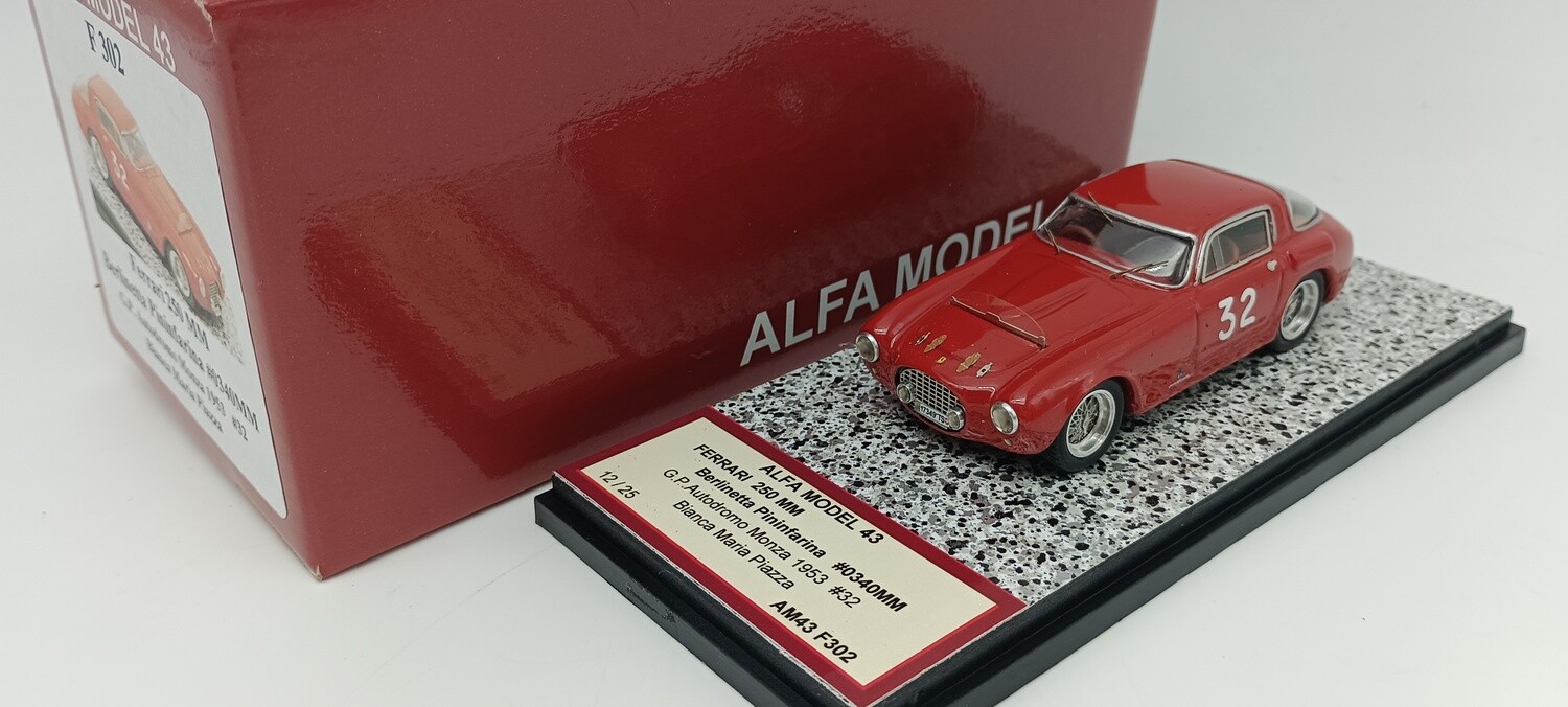 ALFA MODEL 43 AM43F302 FERRARI 250 MM BERLINETTA PININFARINA N.0340MM G.,P. AUTODROMO MONZA 1954 N.32 BIANCA M.PIAZZA