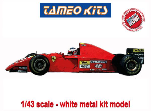 TAMEO TMK450 FERRARI 412 T2  CANADIAN GP 1995 Jean Alesi (Winner) - Gerhard Berger