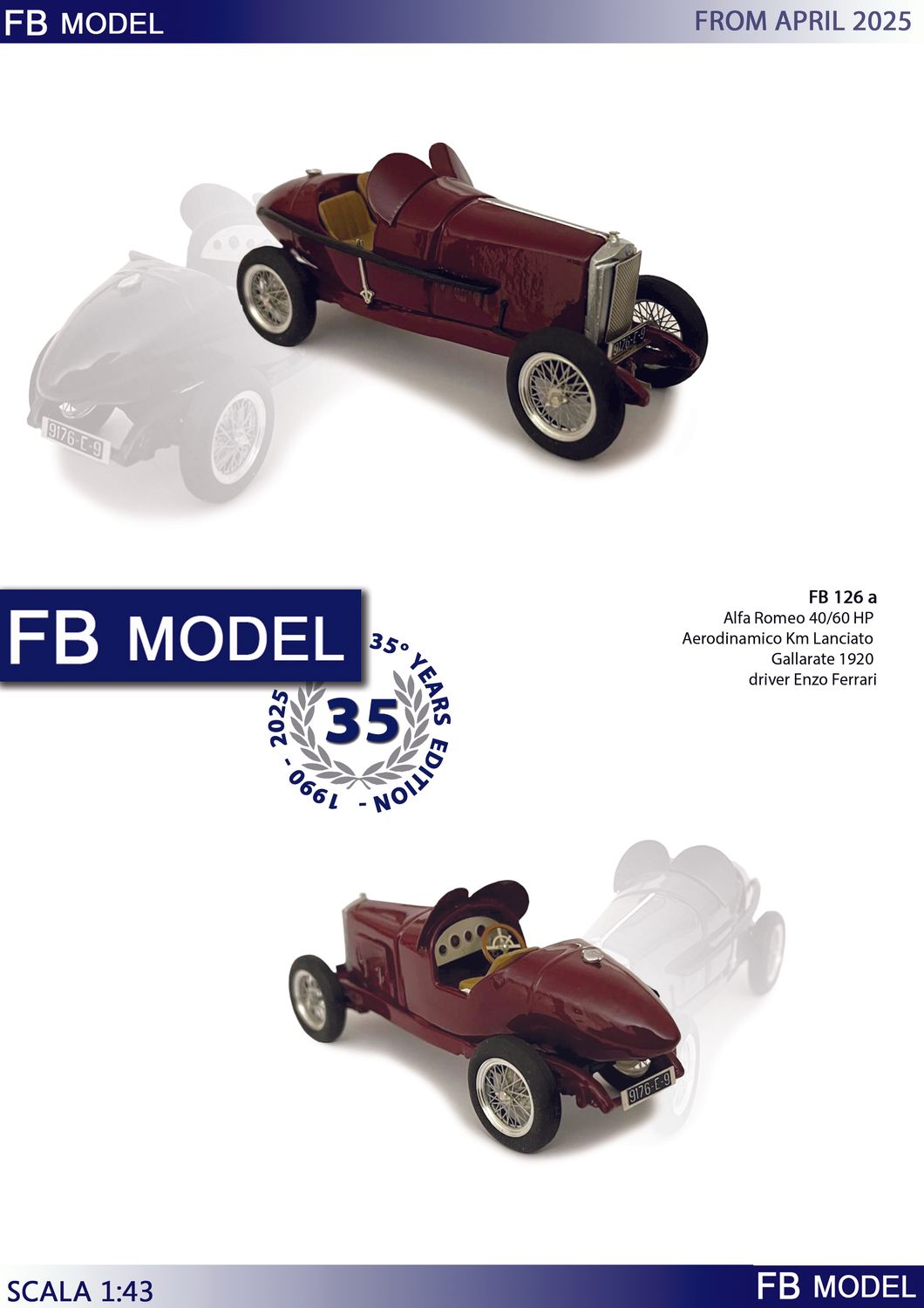 FB MODEL FBK126A ALFA ROMEO 40-60 HP AERODINAMICO KM LANCIATO GALLARATE 1920 driver ENZO FERRARI FB MODEL FBK126A ALFA ROMEO 40-60 HP AERODINAMICO KM LANCIATO GALLARATE 1920 driver ENZO FERRARI