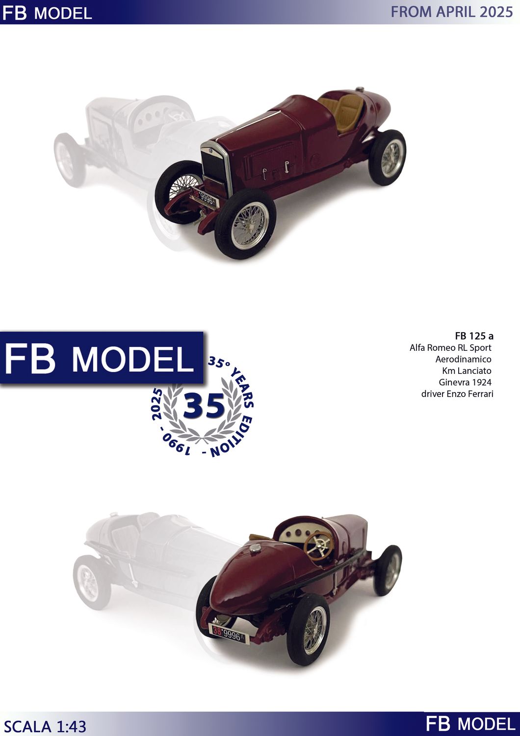 FB MODEL FBM125A ALFA ROMEO RL SPORT AERODINAMICO KM LANCIATO GINEVRA 1924 driver ENZO FERRARI FB MODEL FBM125A ALFA ROMEO RL SPORT AERODINAMICO KM LANCIATO GINEVRA 1924 driver ENZO FERRARI