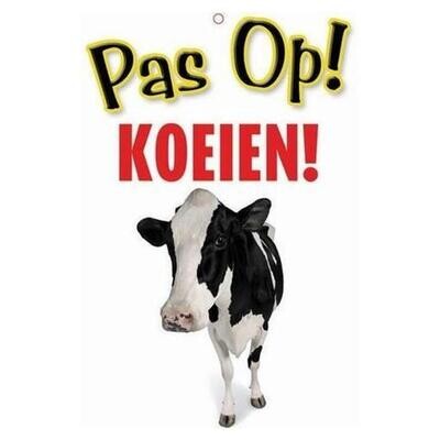 Bord Pas Op! Koeien