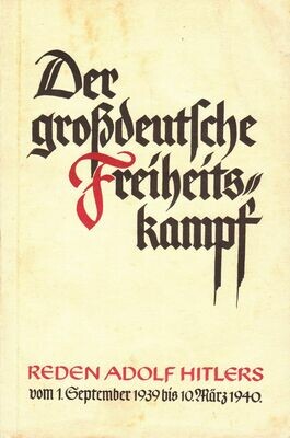 Der Grossdeutsche Freiheitskampf - Band 1 - Broschierte Ausgabe - 5. Auflage aus 1941.