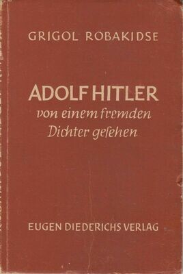 Adolf Hitler von einem fremden Dichter gesehen