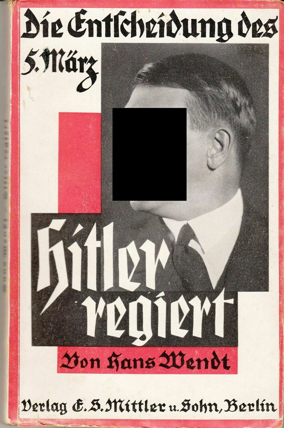 Wendt: Hitler regiert - Broschierte Ausgabe aus dem Jahr 1933 mit Original-Schutzumschlag