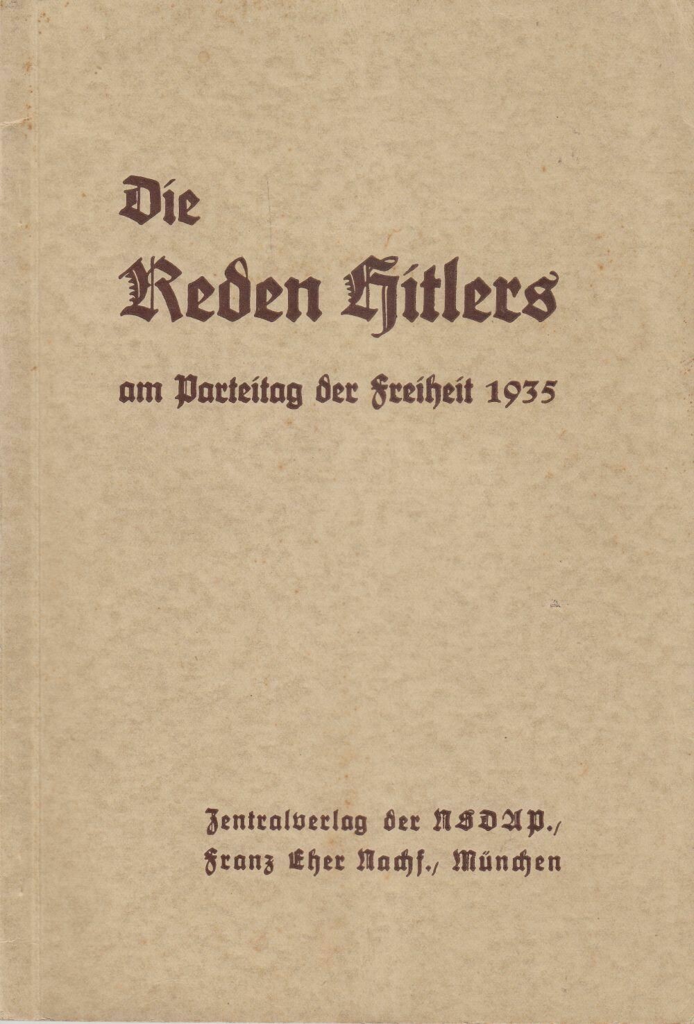 Die Reden Hitlers am Parteitag der Freiheit 1935
