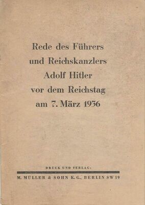 Rede des Führers und Reichskanzlers vor dem Reichstag am 7. März 1936