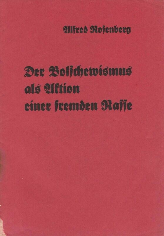 Der Bolschewismus als Aktion einer fremden Rasse