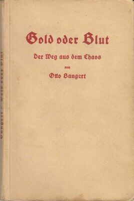 Bangert: Gold oder Blut - Frühe Ausgabe aus dem Jahr 1930