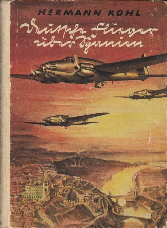 Kohl: Deutsche Flieger über Spanien - Halbleinenausgabe aus dem Jahr 1939