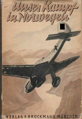 Unser Kampf in Norwegen - Halbleinenausgabe aus dem Jahr 1940 mit Original-Schutzumschlag