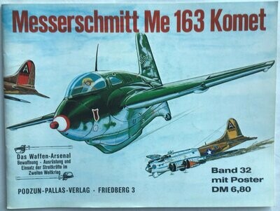 Das Waffen-Arsenal Band 32: Messerschmitt Me 163 Komet
