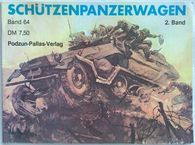 Das Waffen-Arsenal Band 64: Schützenpanzerwagen 2. Band