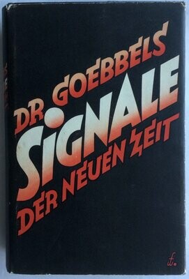 Signale der neuen Zeit - Ganzleinenausgabe (2. Auflage) mit Original-Schutzumschlag aus dem Jahr 1934