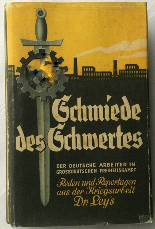 Ley: Schmiede des Schwertes - mit Schutzumschlag (Kopie)