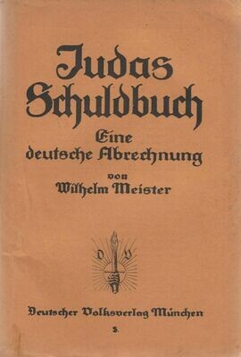 Meister: Judas Schuldbuch - Broschierte Ausgabe (3. und 4. Auflage) aus dem Jahr 1919