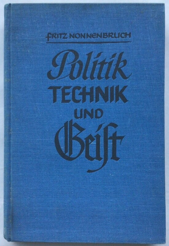Nonnenbruch: Politik, Technik und Geist