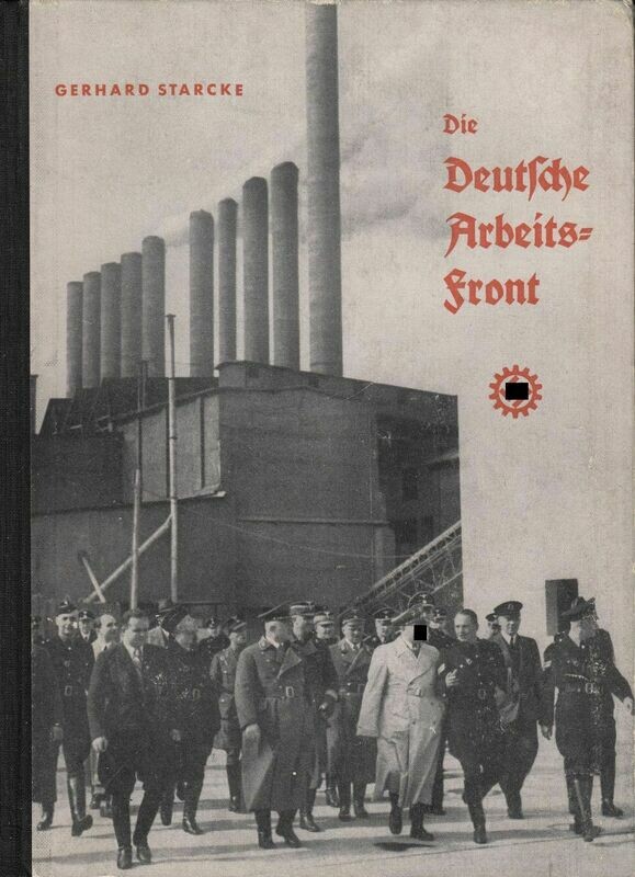 Starcke: Die deutsche Arbeitsfront
