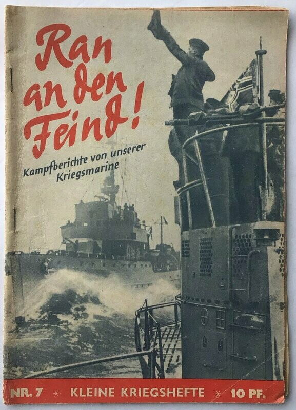 Kleine Kriegshefte - Nr. 7: Ran an den Feind!