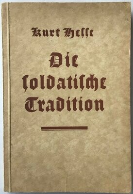 Hesse: Die soldatische Tradition - Sonderausgabe für die SA-Gruppe Hessen - Broschierte Ausgabe aus dem Jahr 1940