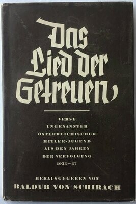 von Schirach: Das Lied der Getreuen - Leinenausgabe aus dem Jahr 1938 mit Original-Schutzumschlag