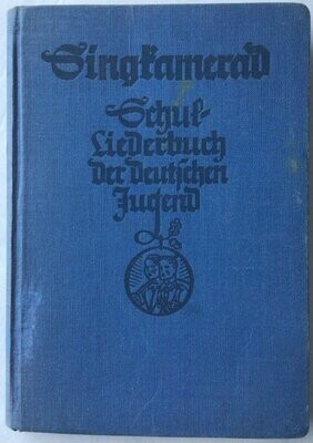 Singkamerad - Schulliederbuch der deutschen Jugend - Ganzleinenausgabe (3. Auflage) aus dem Jahr 1935
