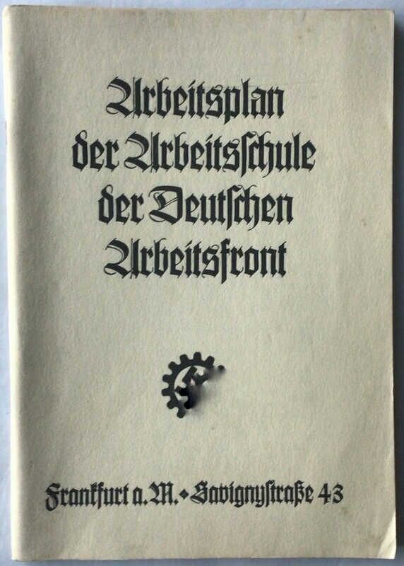 Arbeitsplan der Arbeitsschule der Deutschen Arbeitsfront