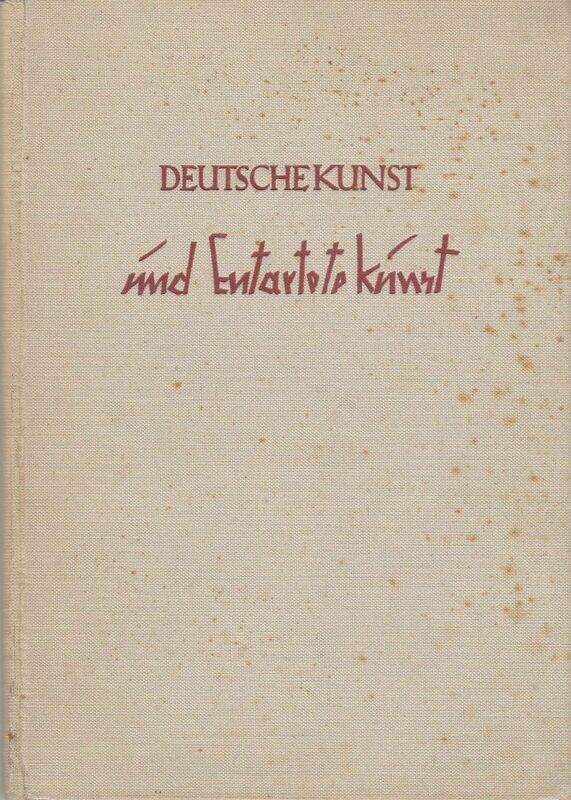 Dresler: Deutsche Kunst und entartete Kunst Dresler: Deutsche Kunst und entartete Kunst